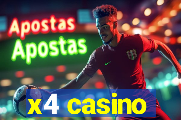 x4 casino