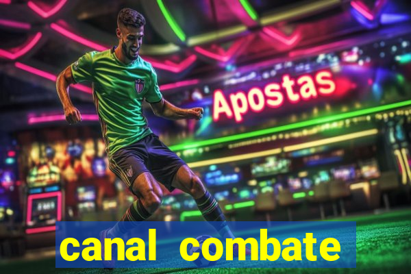 canal combate online ao vivo multicanais