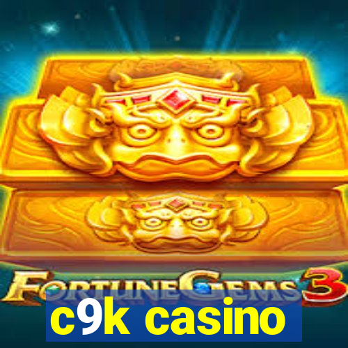 c9k casino