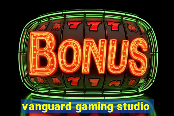 vanguard gaming studio