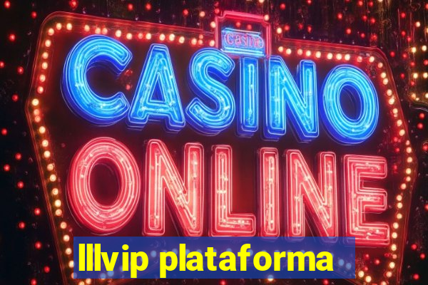 lllvip plataforma