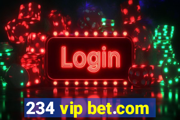 234 vip bet.com