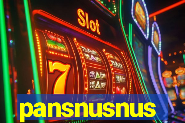 pansnusnus