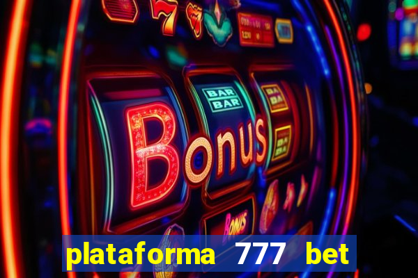 plataforma 777 bet é confiável