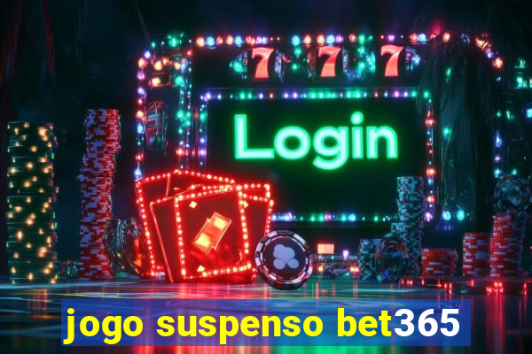 jogo suspenso bet365