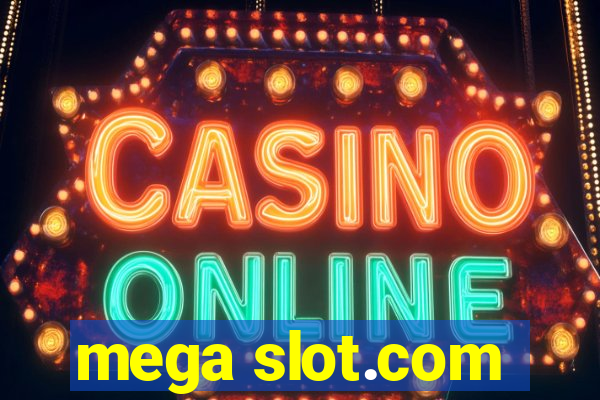 mega slot.com