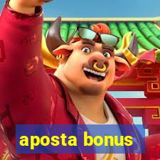 aposta bonus