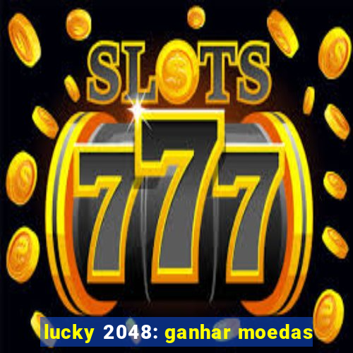 lucky 2048: ganhar moedas