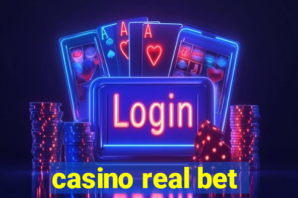 casino real bet