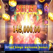 32red bingo welcome bonus