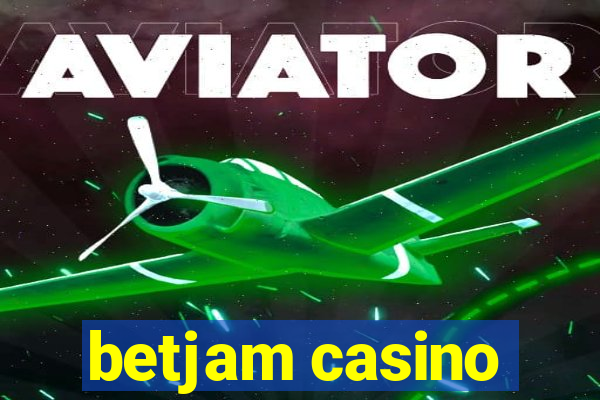 betjam casino