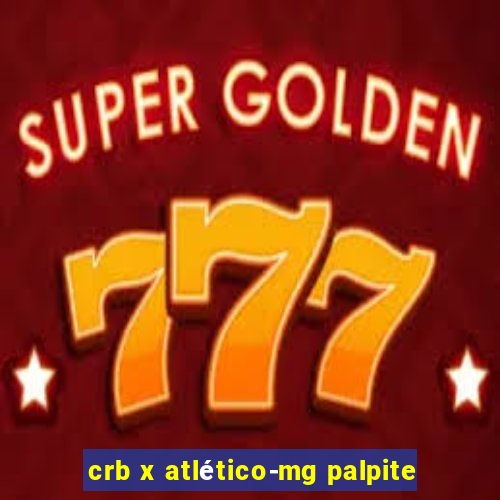 crb x atlético-mg palpite