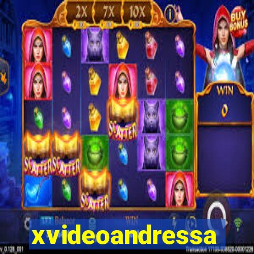 xvideoandressa