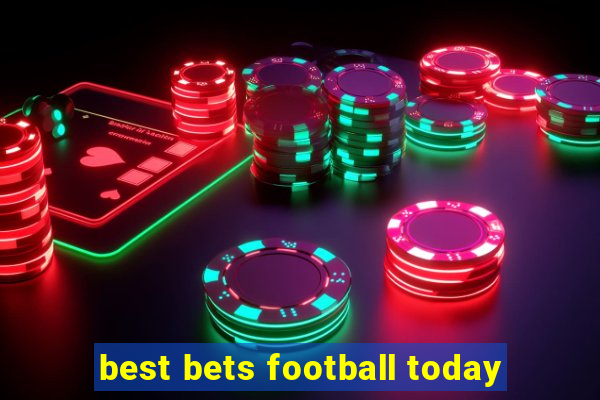 best bets football today