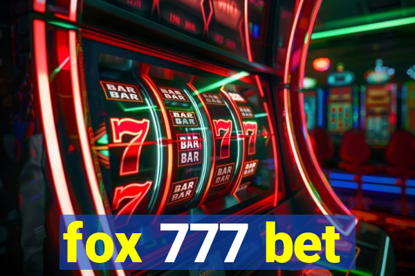 fox 777 bet