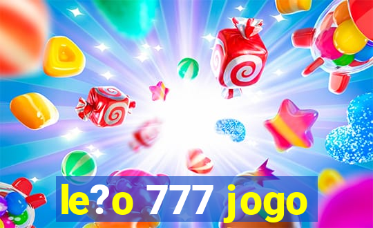 le?o 777 jogo