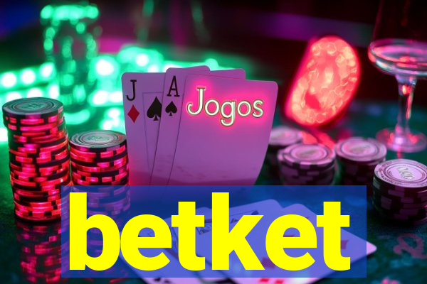 betket