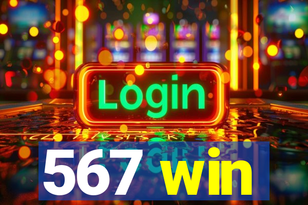 567 win