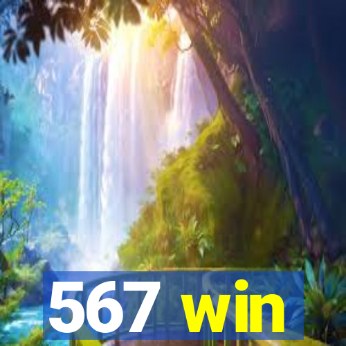 567 win