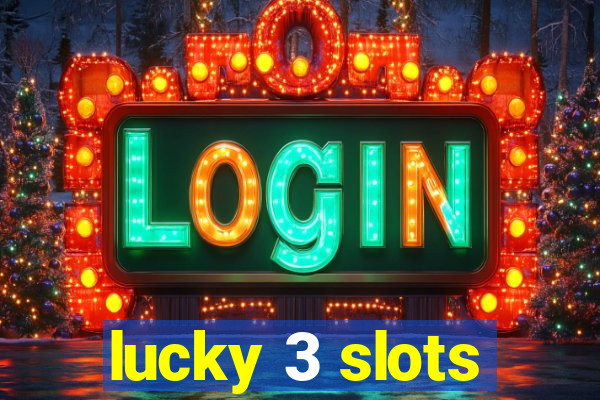 lucky 3 slots