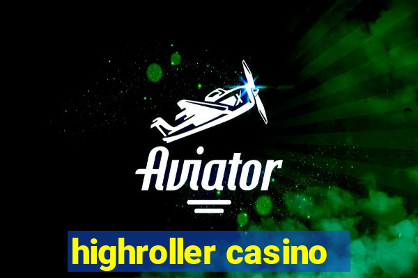 highroller casino