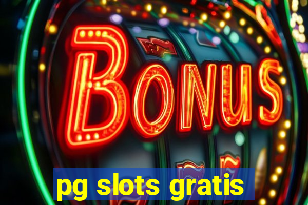 pg slots gratis