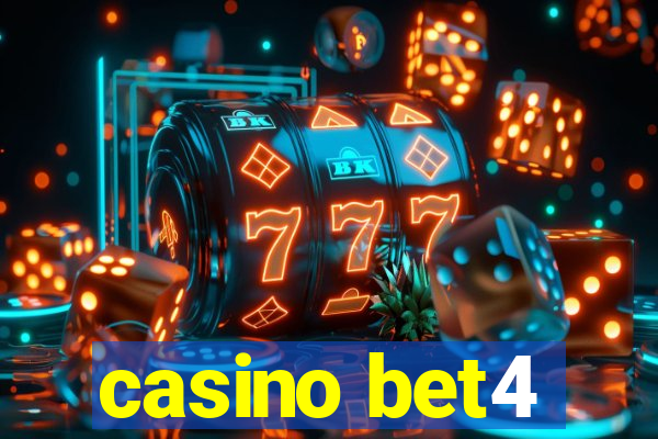 casino bet4