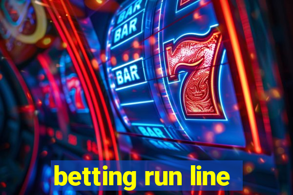 betting run line