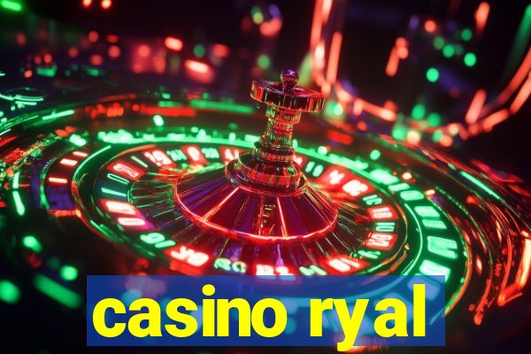 casino ryal