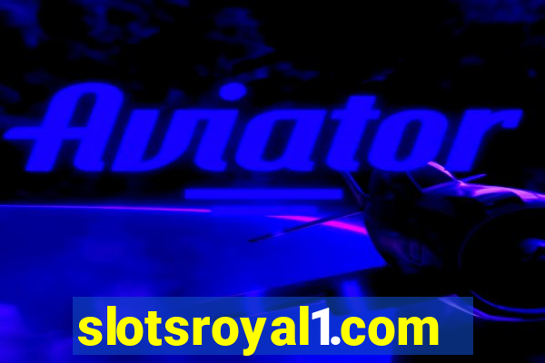 slotsroyal1.com