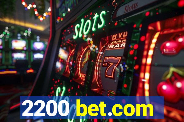 2200 bet.com