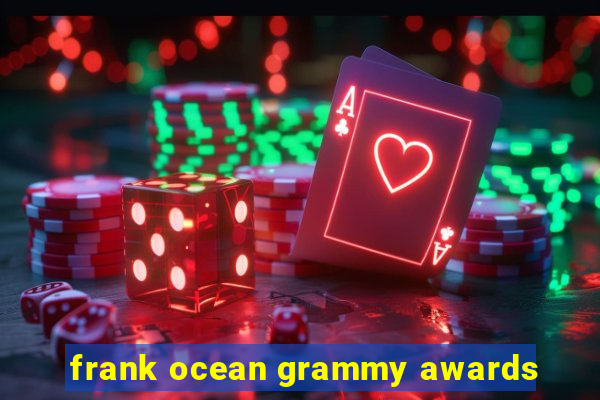 frank ocean grammy awards