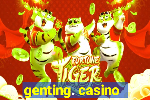 genting. casino