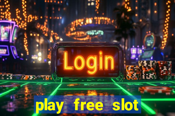 play free slot machines without downloading