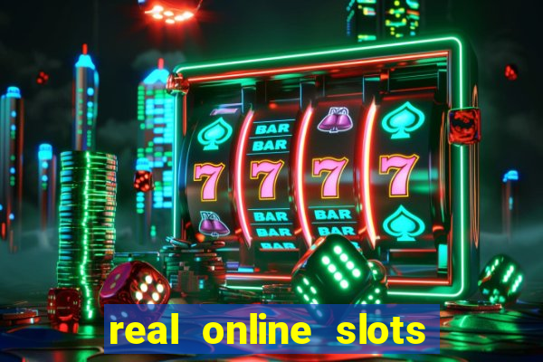 real online slots for real money