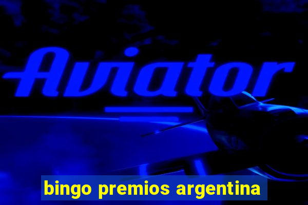 bingo premios argentina