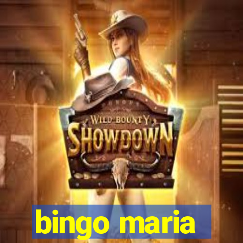 bingo maria