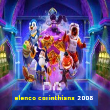 elenco corinthians 2008