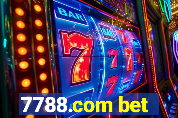 7788.com bet