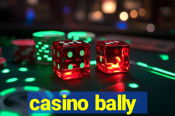 casino bally