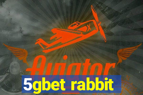 5gbet rabbit