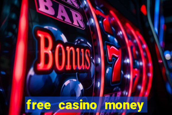 free casino money no deposit