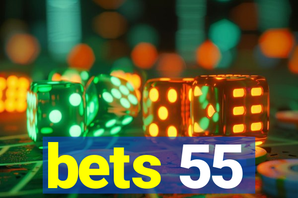 bets 55