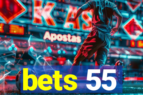 bets 55