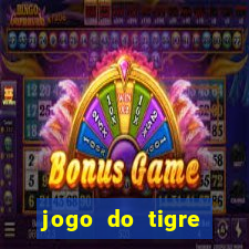 jogo do tigre deposito minimo 1 real