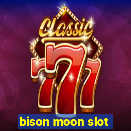 bison moon slot