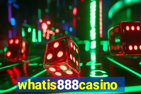 whatis888casino