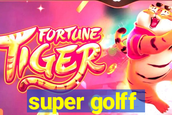 super golff