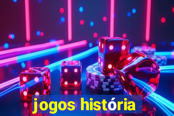 jogos história