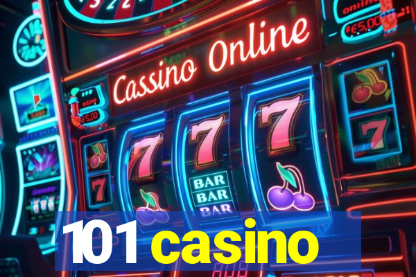 101 casino